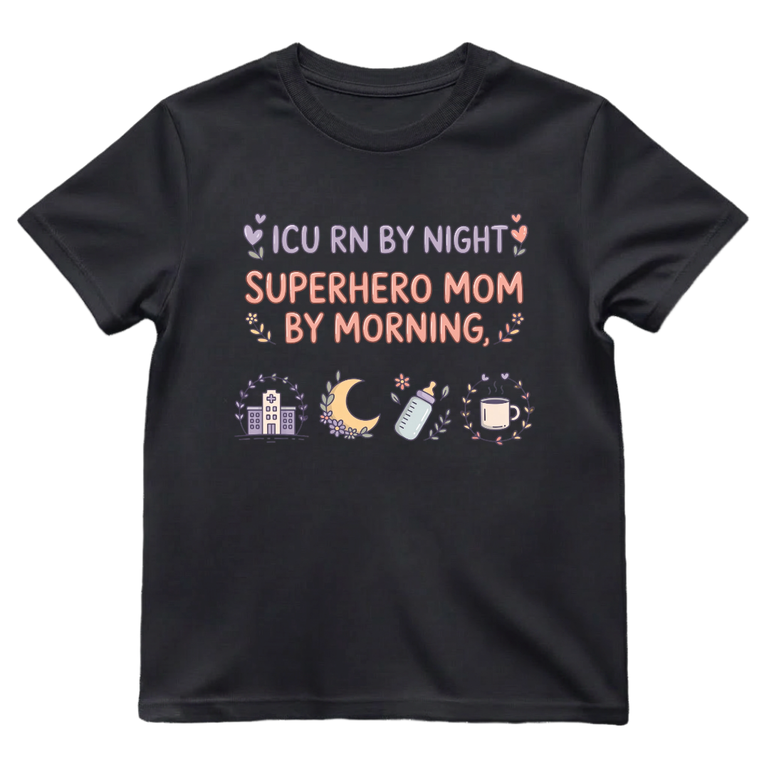 ICU RN Superhero Mom