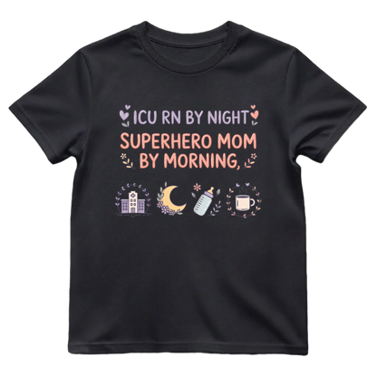 ICU RN Superhero Mom
