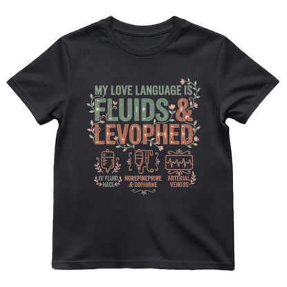 Fluids & Levophed Love Tee
