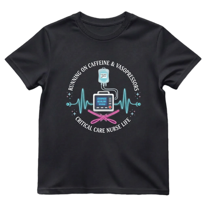 Caffeine & Vasopressors ICU Tee