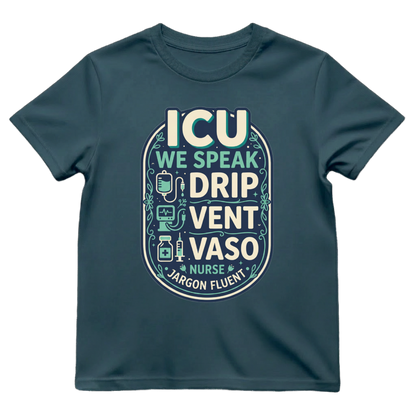 Fluent in ICU Tee