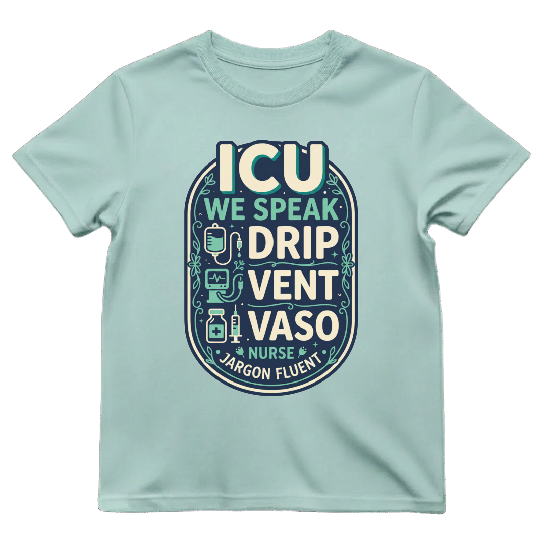 Fluent in ICU Tee