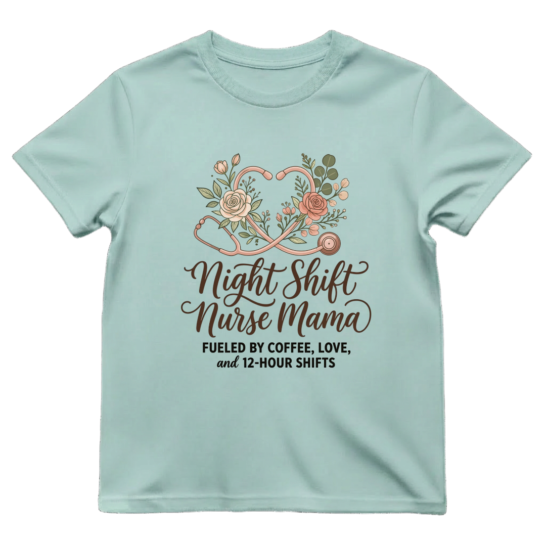 Night Shift Nurse Mama