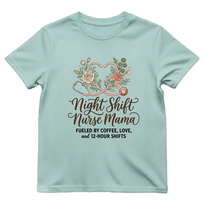 Night Shift Nurse Mama