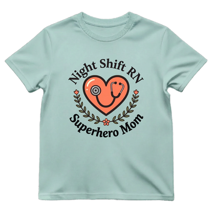 Night Shift Superhero Mother