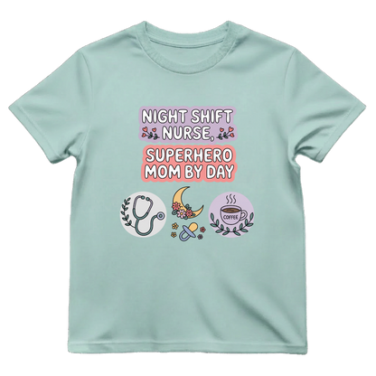 Night Shift Superhero Mom