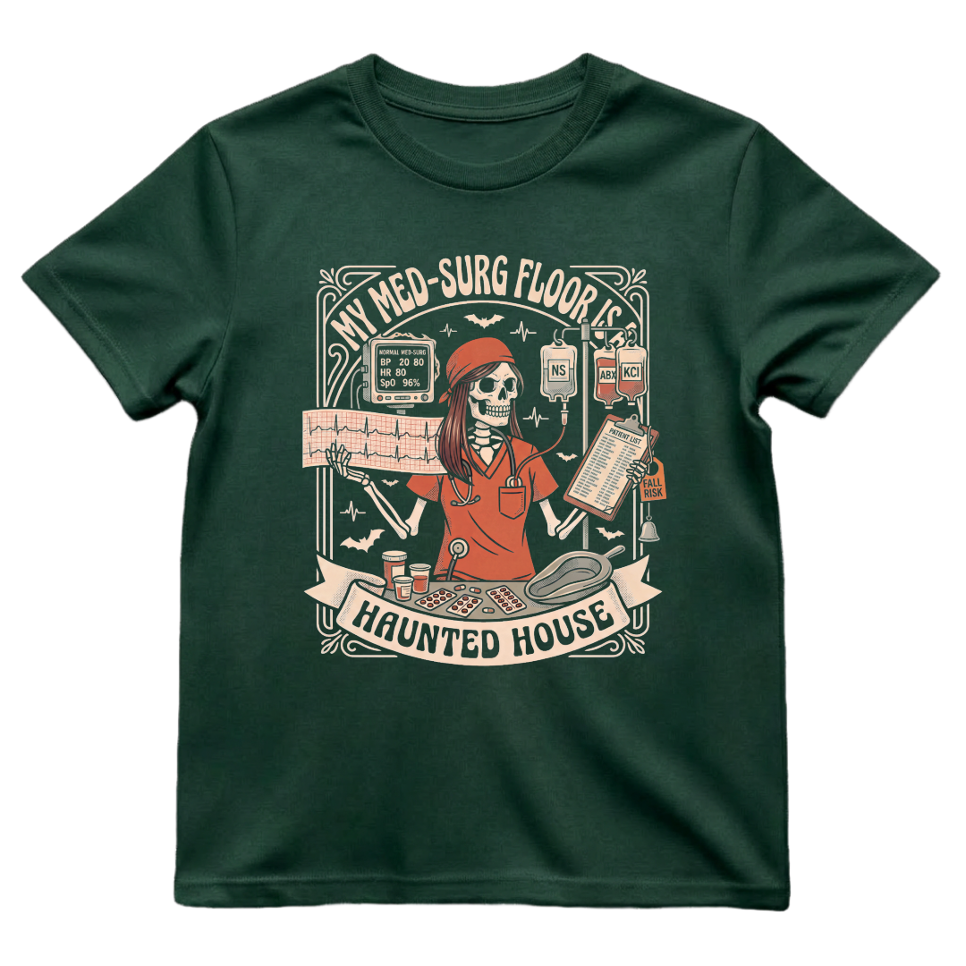 My Med-Surg Floor Is A Haunted House Shirt | Med-Surg Nurse Halloween Tee