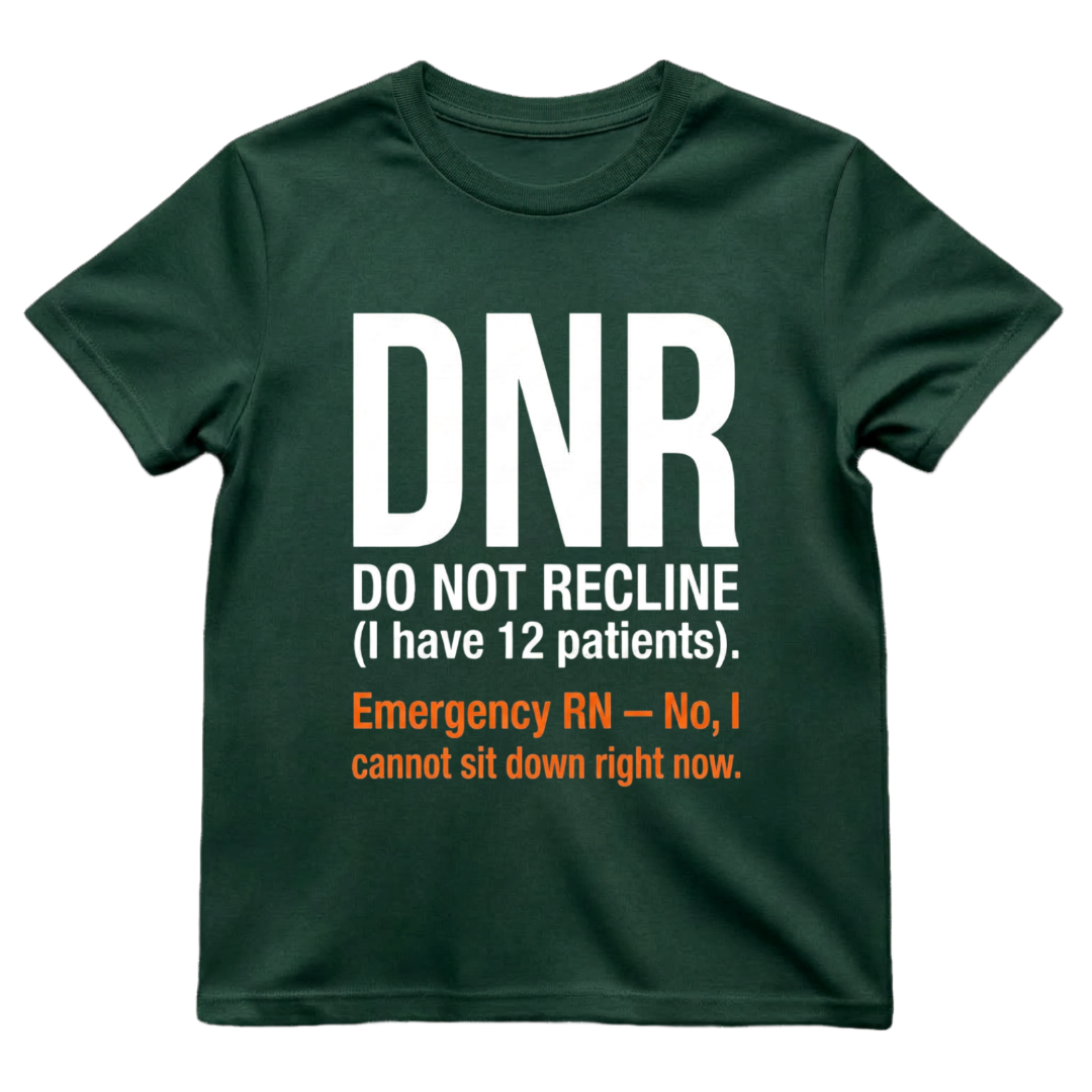 Do Not Recline (DRN)—I Have 12 Patients