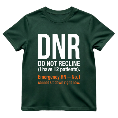 Do Not Recline (DRN)—I Have 12 Patients