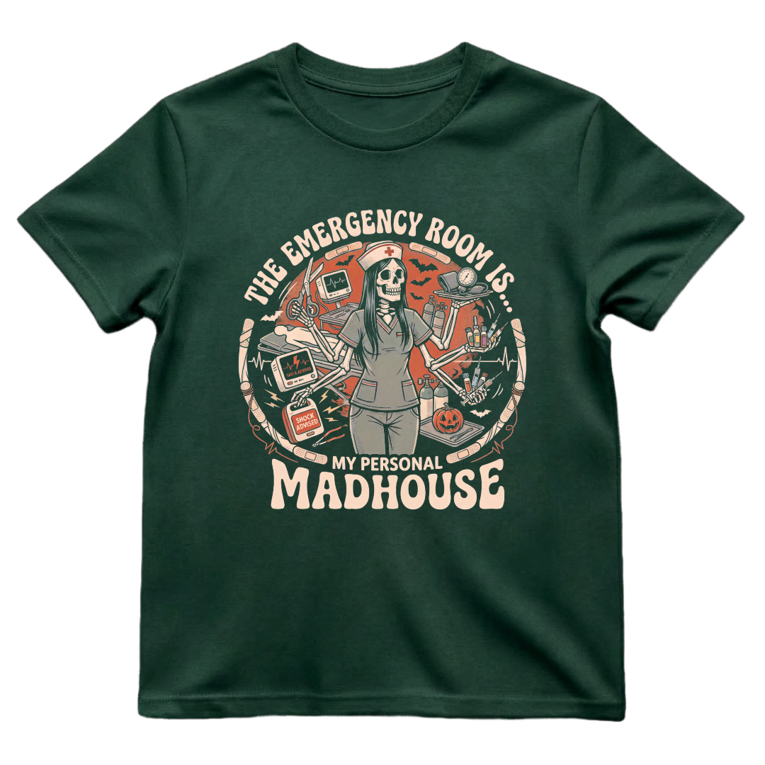 My Personal Madhouse ER Nurse Shirt | Emergency Room Halloween Tee