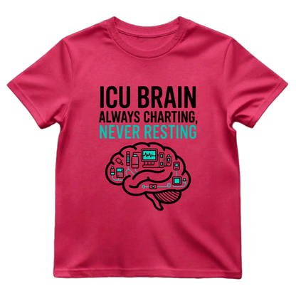 ICU Brain—Never Resting Tee