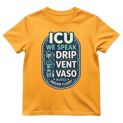 Fluent in ICU Tee