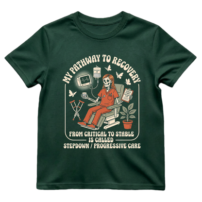 My Pathway To Recovery Nurse Shirt | Stepdown Progressive Care PCU Tee