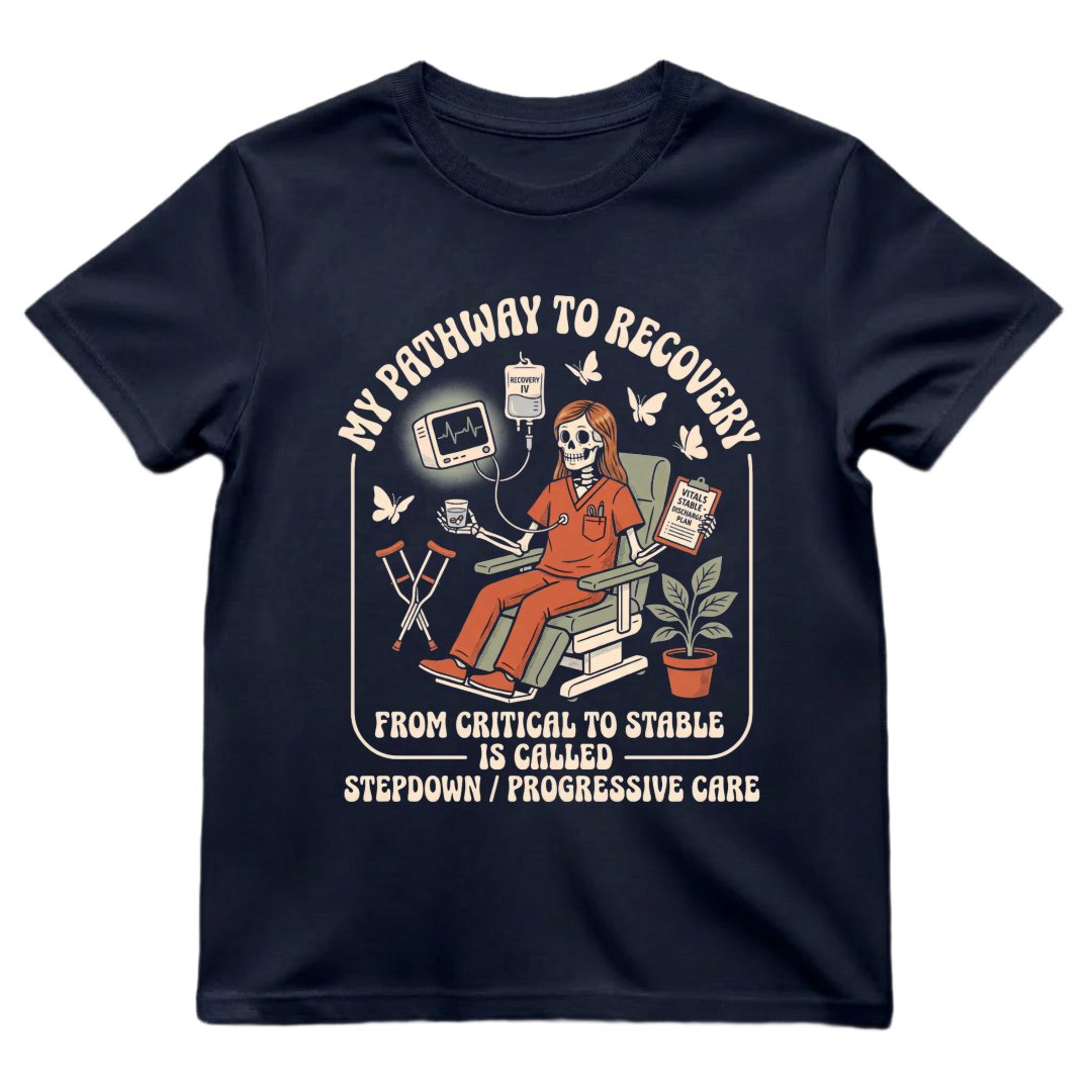 My Pathway To Recovery Nurse Shirt | Stepdown Progressive Care PCU Tee