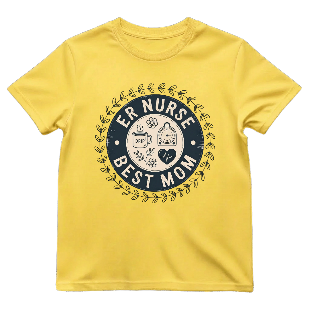 ER Nurse—Best Mom