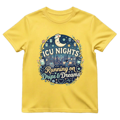 ICU Nights—Drips & Dreams Tee