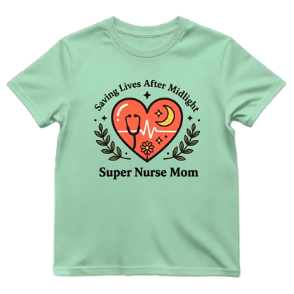 Super Nurse Mom After Midnight