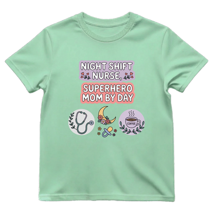 Night Shift Superhero Mom