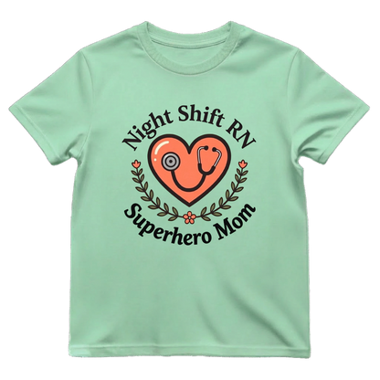 Night Shift Superhero Mother