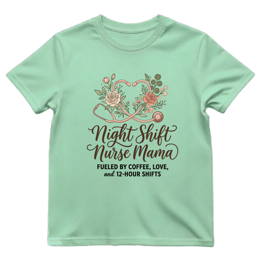 Night Shift Nurse Mama