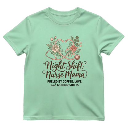 Night Shift Nurse Mama