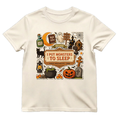 I Put Monsters To Sleep CRNA Shirt | Funny Nurse Anesthetist Halloween Tee