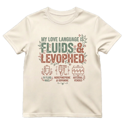 Fluids & Levophed Love Tee
