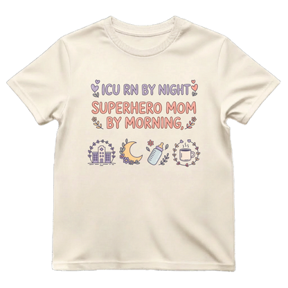 ICU RN Superhero Mom