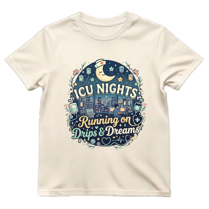 ICU Nights—Drips & Dreams Tee