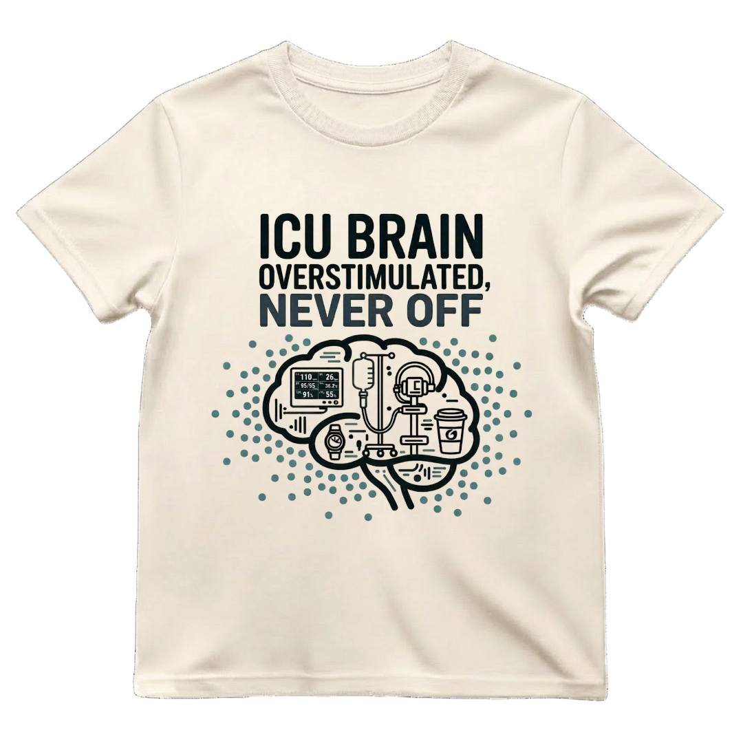 ICU Brain—Never Off Tee