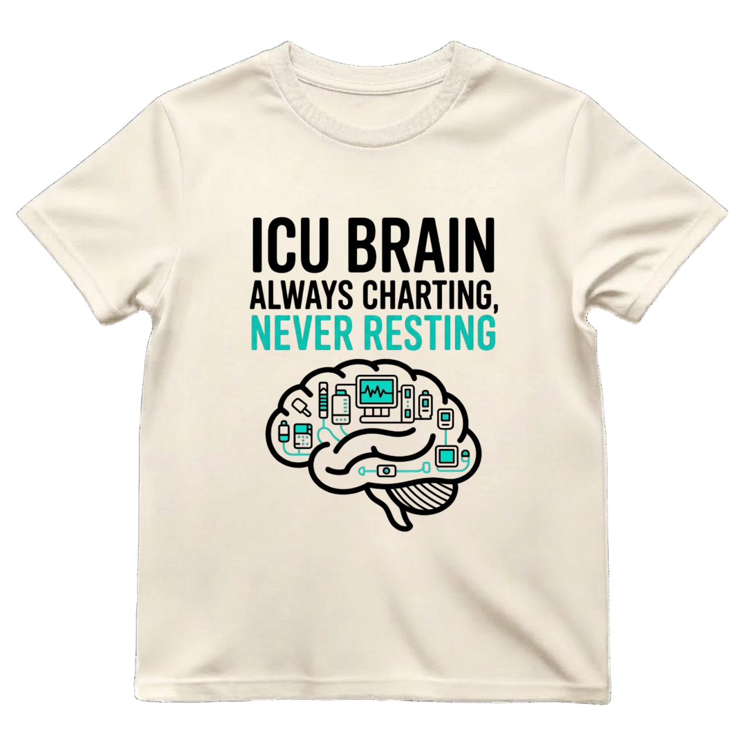 ICU Brain—Never Resting Tee