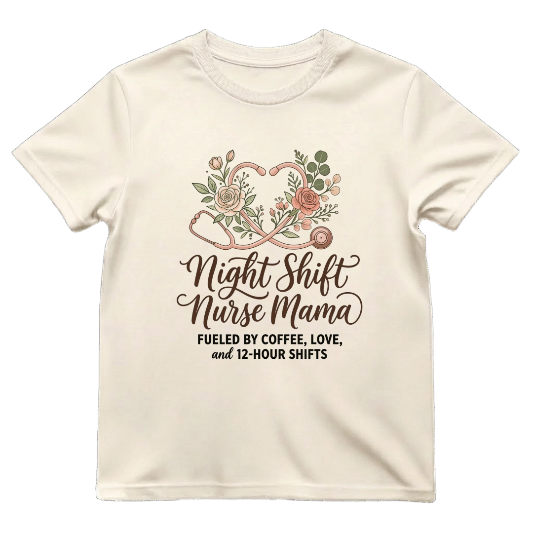 Night Shift Nurse Mama