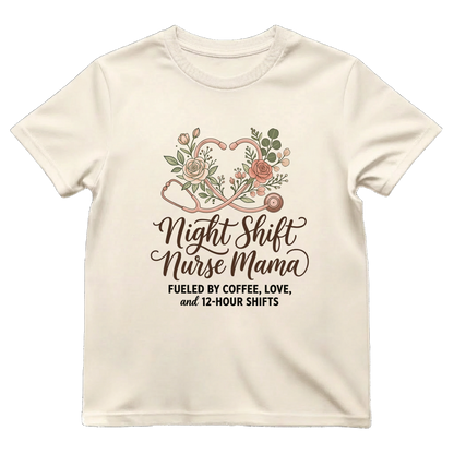 Night Shift Nurse Mama