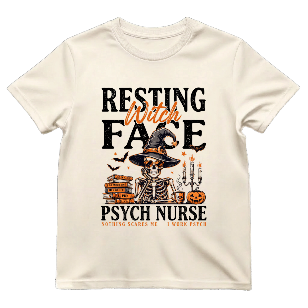 Resting Witch Face Psych Nurse T-shirt | Funny Psych Nurse Halloween Tee