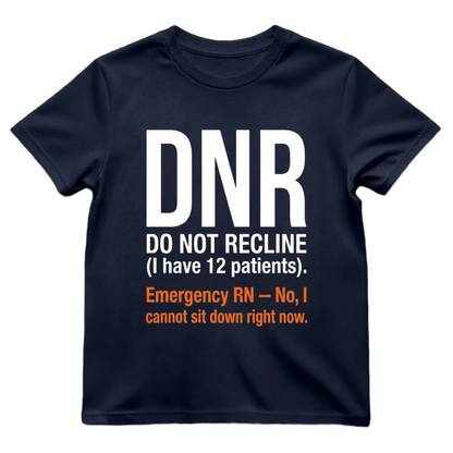 Do Not Recline (DRN)—I Have 12 Patients