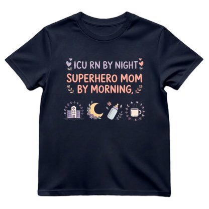 ICU RN Superhero Mom