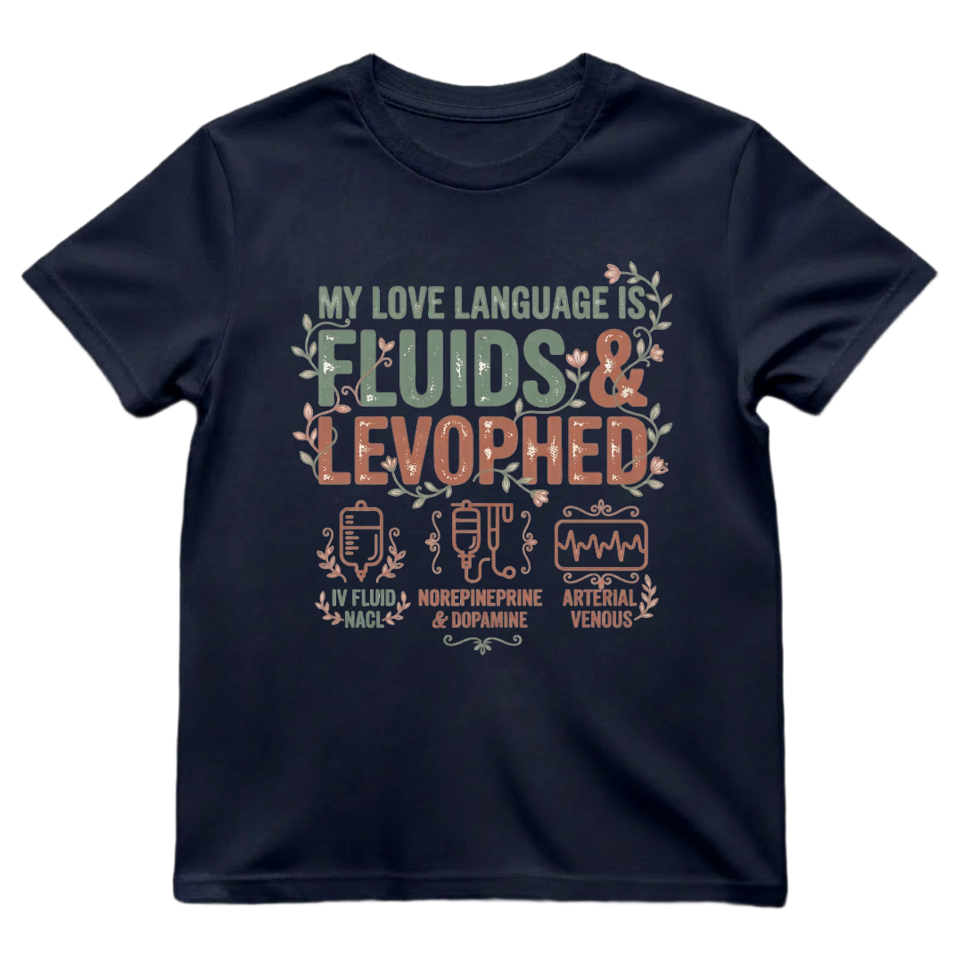 Fluids & Levophed Love Tee