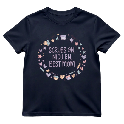 Scrubs On—Best Mom