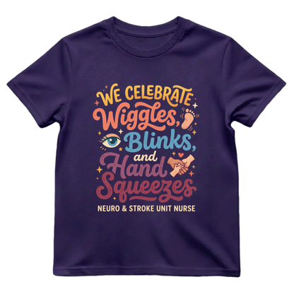 Wiggles, Blinks & Hand Squeezes Neuro Nurse Shirt