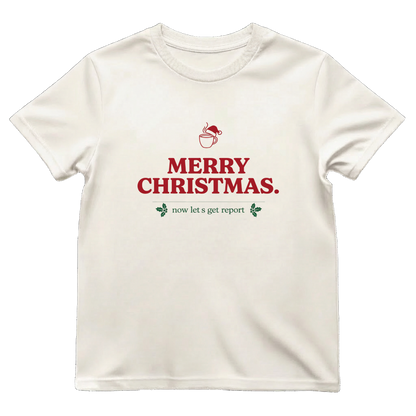 Merry Christmas Now Let's Get Report Funny Nurse T-Shirt