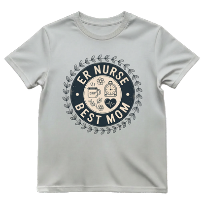 ER Nurse—Best Mom