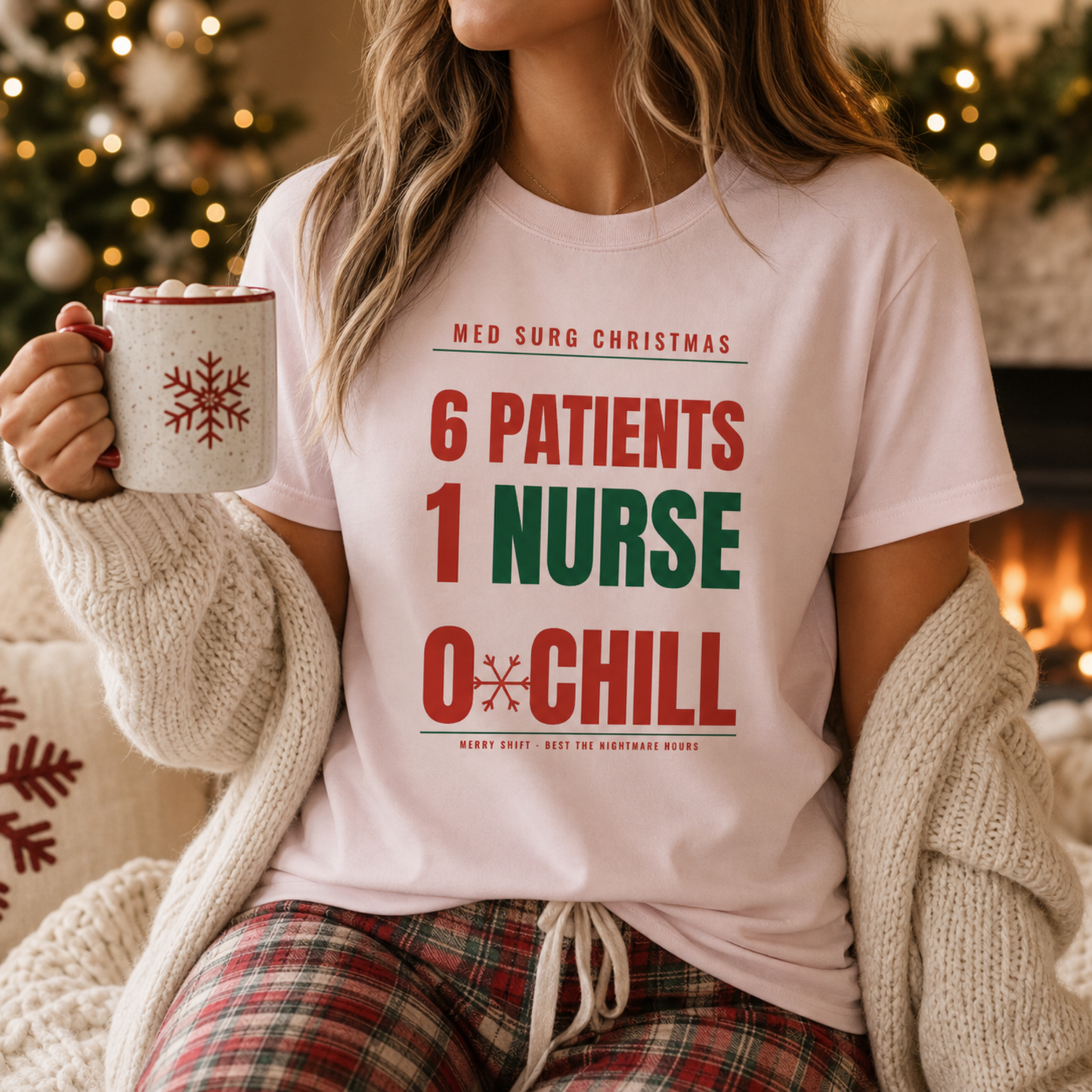 6 Patients 1 Nurse 0 Chill Funny Med Surg Christmas T-Shirt