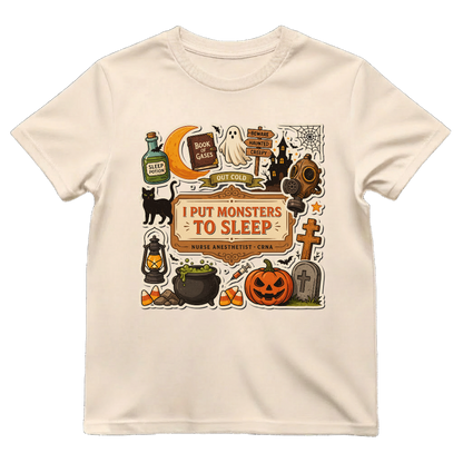 I Put Monsters To Sleep CRNA Shirt | Funny Nurse Anesthetist Halloween Tee