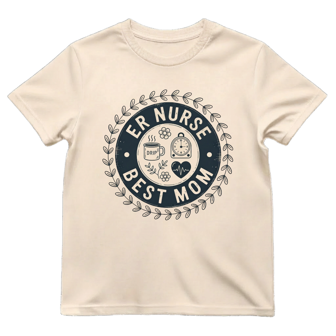 ER Nurse—Best Mom