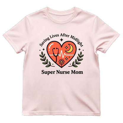 Super Nurse Mom After Midnight