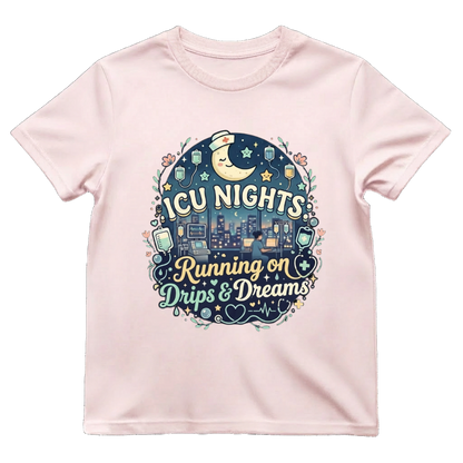 ICU Nights—Drips & Dreams Tee