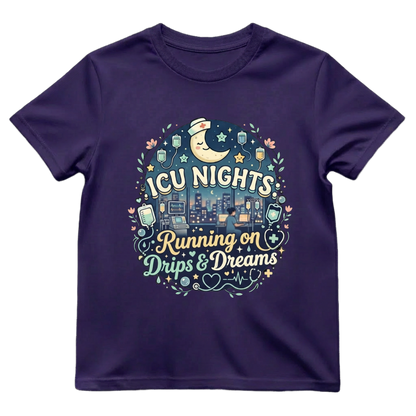 ICU Nights—Drips & Dreams Tee