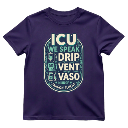 Fluent in ICU Tee