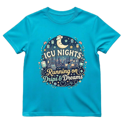 ICU Nights—Drips & Dreams Tee