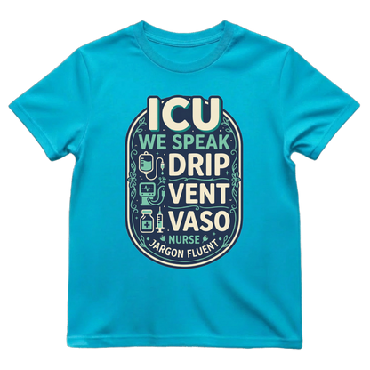 Fluent in ICU Tee